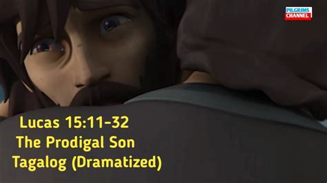prodigal meaning in tagalog|Lucas 15:11.